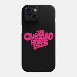 Chicago house Sound - Chicago House Music Phone Case