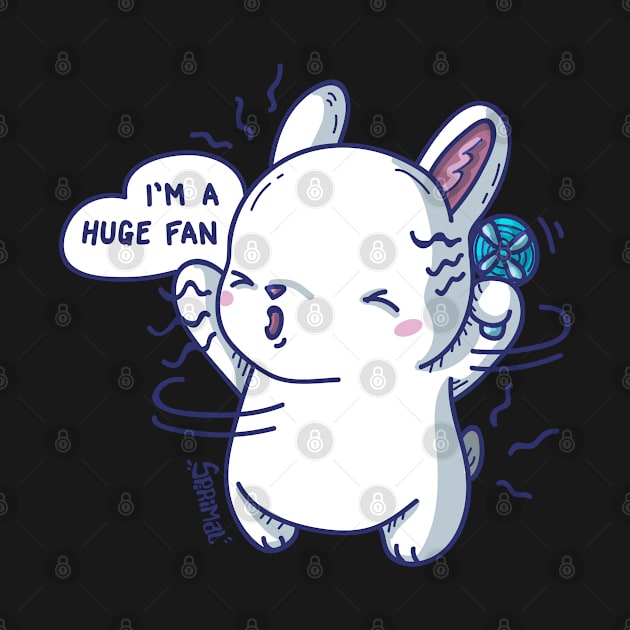 Kawaii Cute fan bunny saying "I'm a huge fan" pun by SPIRIMAL