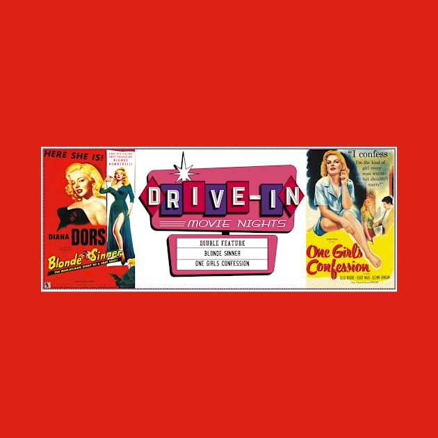 Drive-In Double Feature - Blonde Sinner & One Girl's Confession by Starbase79