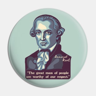 Emmanuel Kant Portrait and Quote Pin