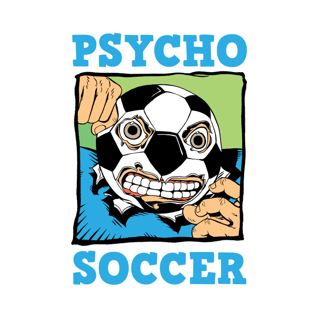 Psycho Soccer by Art-Man