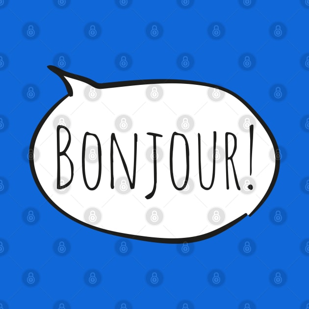 Cheerful BONJOUR! with white speech bubble on blue (Français / French) by Ofeefee