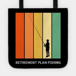 Retirement Plan Fishing Funny Fishing Tote