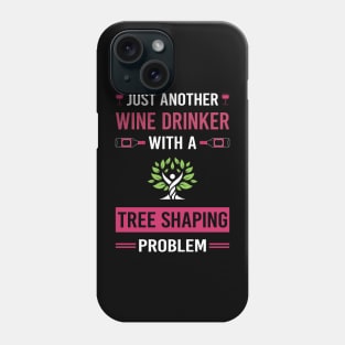 Wine Drinker Tree Shaping Arborsculpture Topiary Pooktre Phone Case