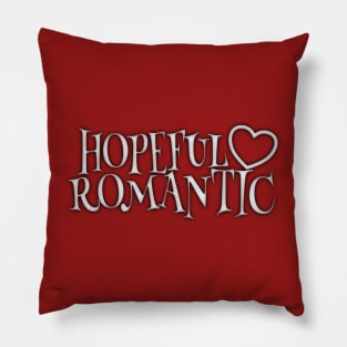 Hopeless Romantic V2 Pillow