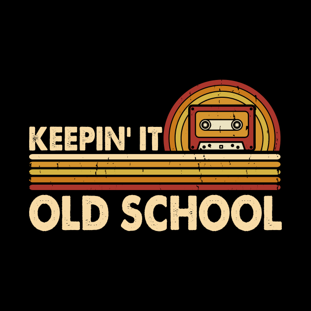 Keepin' It Old School T shirt For Women by Pretr=ty