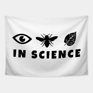 I Believe in Science Nature Gifts Mug Shirt Tapestry