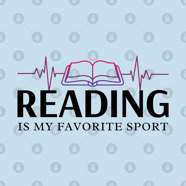 Reading Is My Favorite Sport by NatureGlow