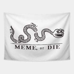 MEME, or DIE Tapestry