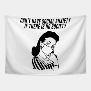 No Society, No Anxiety Tapestry