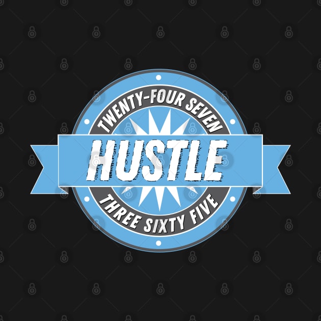 Hustle: Badge by artofplo