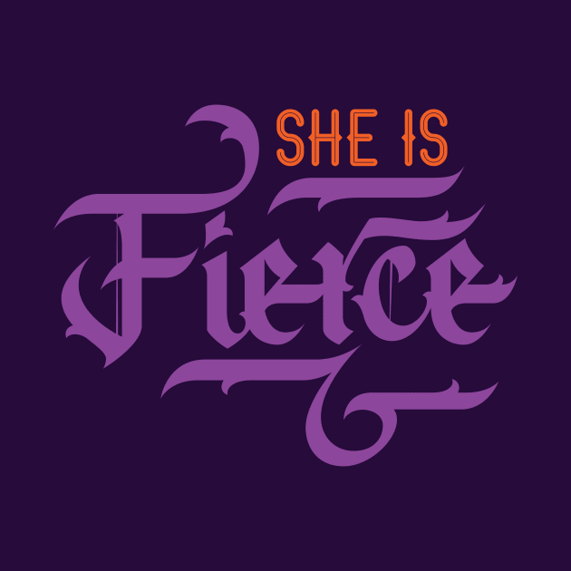 She is Fierce by polliadesign