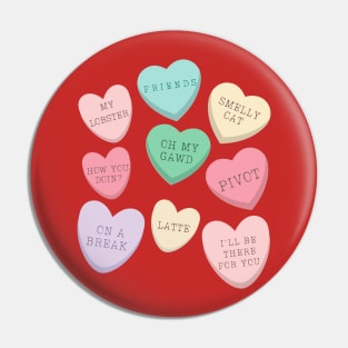 FRIENDS Valentines Conversation Hearts Pin