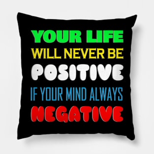 Positive Life Pillow