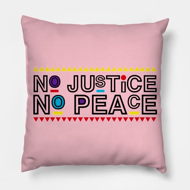 No Justice No Peace Pillow by beaching