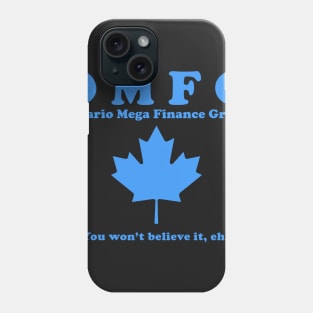 OMFG - Ontario Mega Finance Group IT Crowd Shirt Phone Case