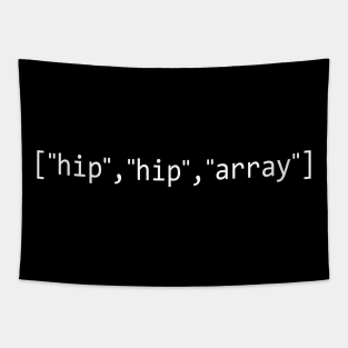 hip,hip,array Tapestry