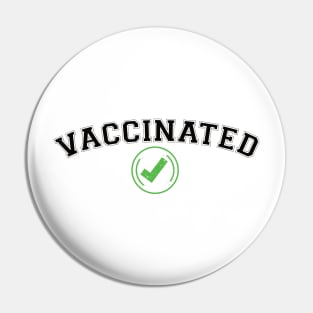 Vaccinated Check pro vaccine gift Pin