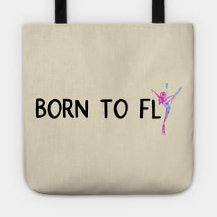 Born to Fly Tote