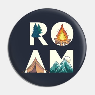 Funny Camping Adventure Roam Pin