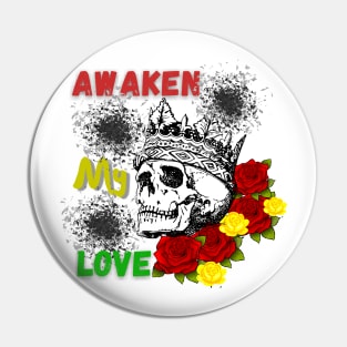 Skull Design With A Beautiful Message Pin