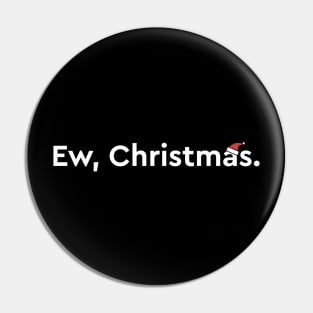 Ew Christmas Pin