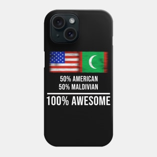 50% American 50% Maldivian 100% Awesome - Gift for Maldivian Heritage From Maldives Phone Case