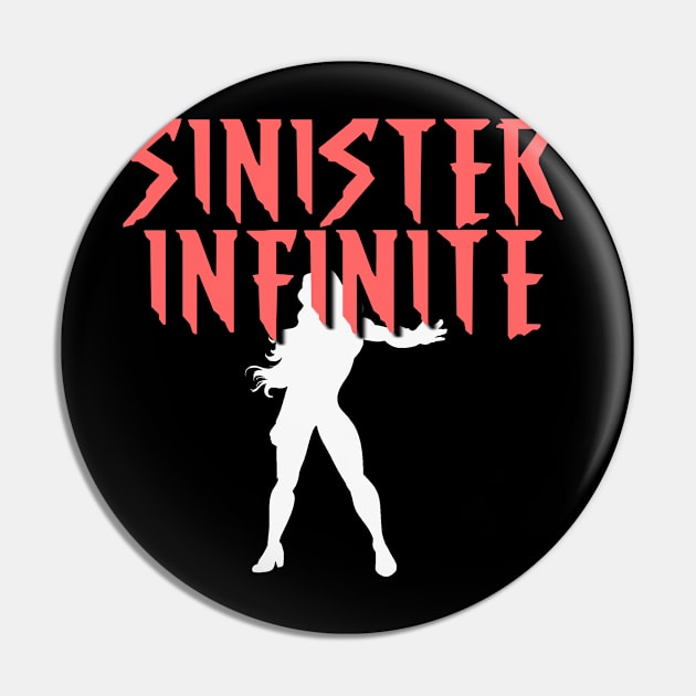 SINISTER INFINITE Female (White Silhouette) Pin by Zombie Squad Clothing