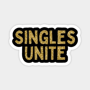 Singles Unite, Singles Awareness Day Magnet