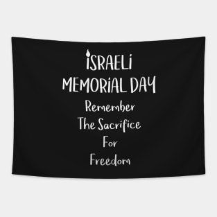 Israeli Memorial Day - Remember the sacrifice for Freedom - Yom HaZikaron Tapestry