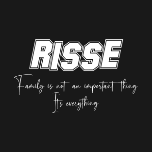 Risse Second Name, Risse Family Name, Risse Middle Name T-Shirt