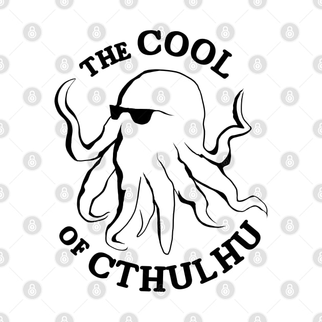 The Cool Of Cthulhu | Funny Octopus Cthulhu by TMBTM