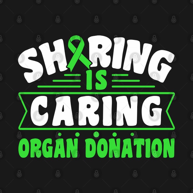 Organ Donor Green Ribbon, Sharing Is Caring by Caskara