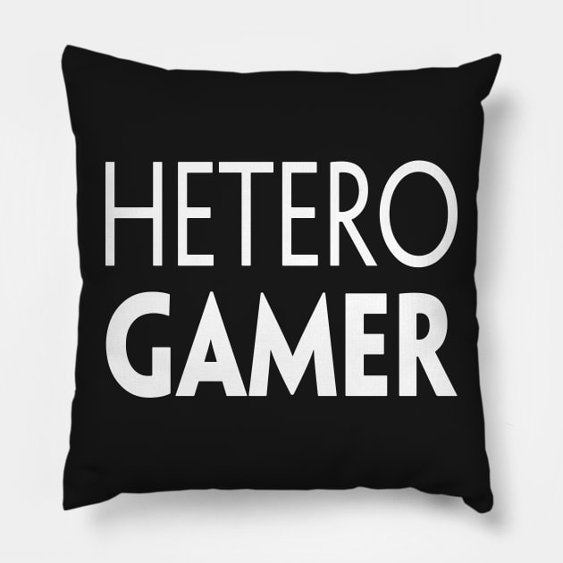 HETERO GAMER Pillow by TextGraphicsUSA