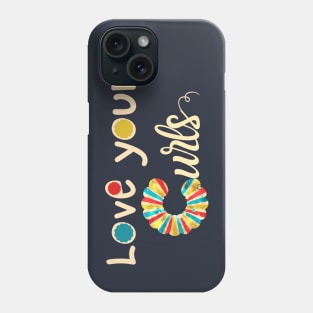 Love your curls - Beige Phone Case