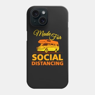 Made For Social Distancing Phone Case