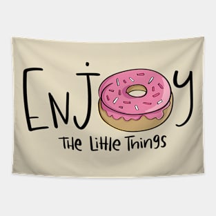 Enjoy the little things donut Tapestry