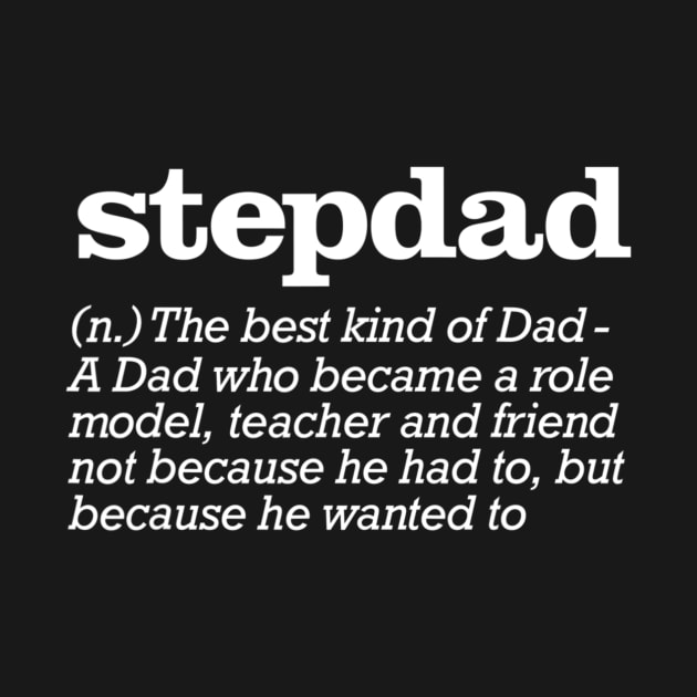 Mens Stepdad Definition Stepfather Gift From Kids T shirt by WoowyStore