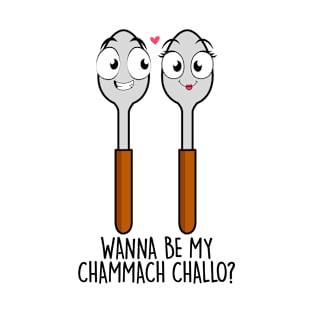 Wanna Be My Chammach Challo? T-Shirt