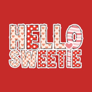 Hello Sweetie Valentines Day T-Shirt