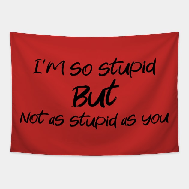 I'm so stupid but Tapestry by anto R.Besar