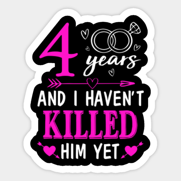 4th Wedding Anniversary Shirt For Wife From Husband 4th Wedding Anniversary Gifts Sticker Teepublic