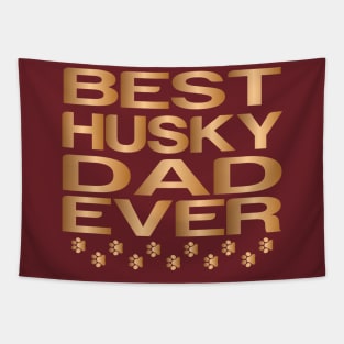 Golden husky Dad Ever, Best Siberian husky Dad Ever, Dog Dad Gifts Tapestry