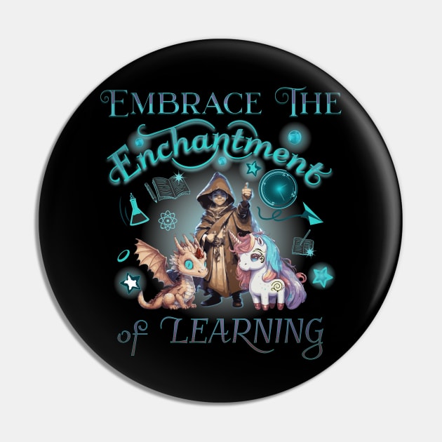 Embrace The Enchantment Of Learning Pin by mythikcreationz