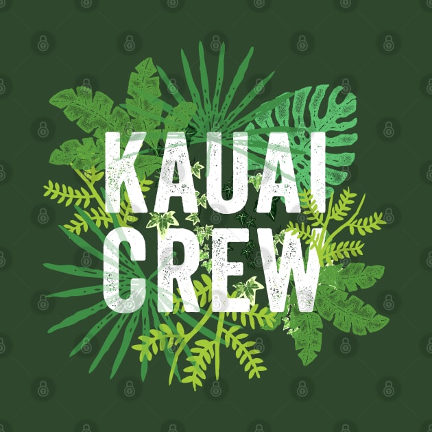 Kauai Crew Hawaii Matching Family Hawaiian Islands Travel Souvenir by Pine Hill Goods