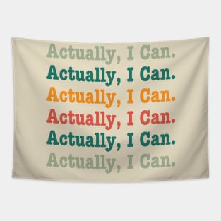 Actually I Can - Motivational Words Tapestry