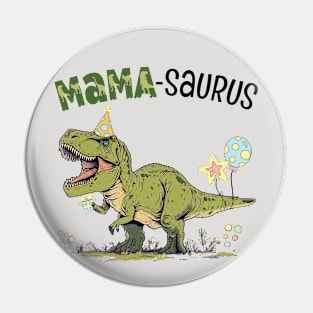 Mama Saurus T-Rex Dinosaur Birthday Party Pin