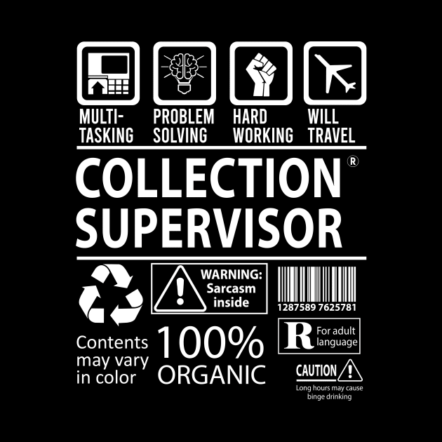 Collection Supervisor T Shirt - MultiTasking Certified Job Gift Item Tee by Aquastal