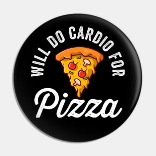 Will Do Cardio For Pizza Pin