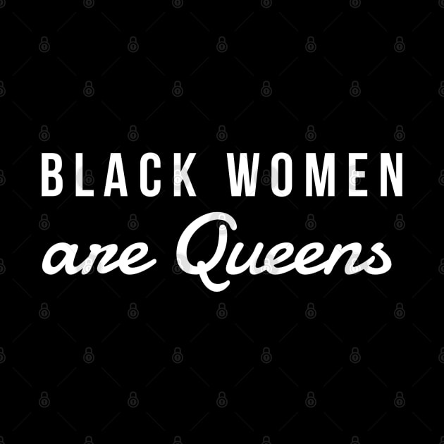 Black Women Are Queens | African American | Black Lives by UrbanLifeApparel